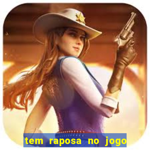 tem raposa no jogo do bicho